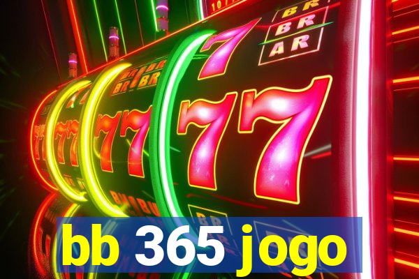 bb 365 jogo